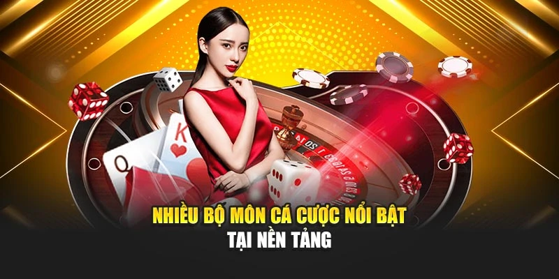 Nhiều bộ môn cá cược nổi bật tại nền tảng